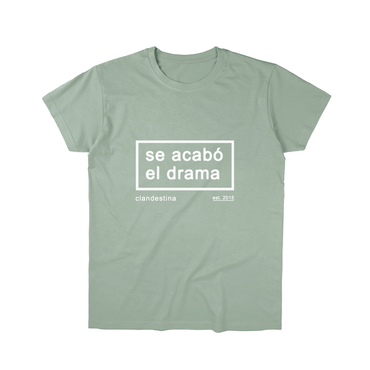Se Acabo el Drama - Tshirt - Unisex