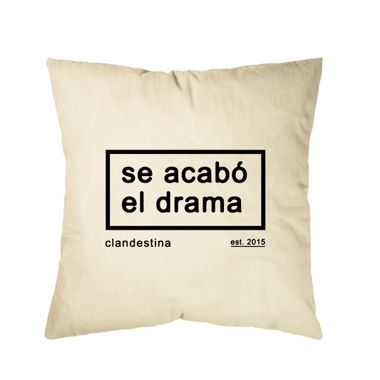 Drama is Over Canvas Cushion Cover