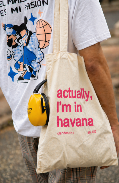 Actually, I´m in Havana - Totebag
