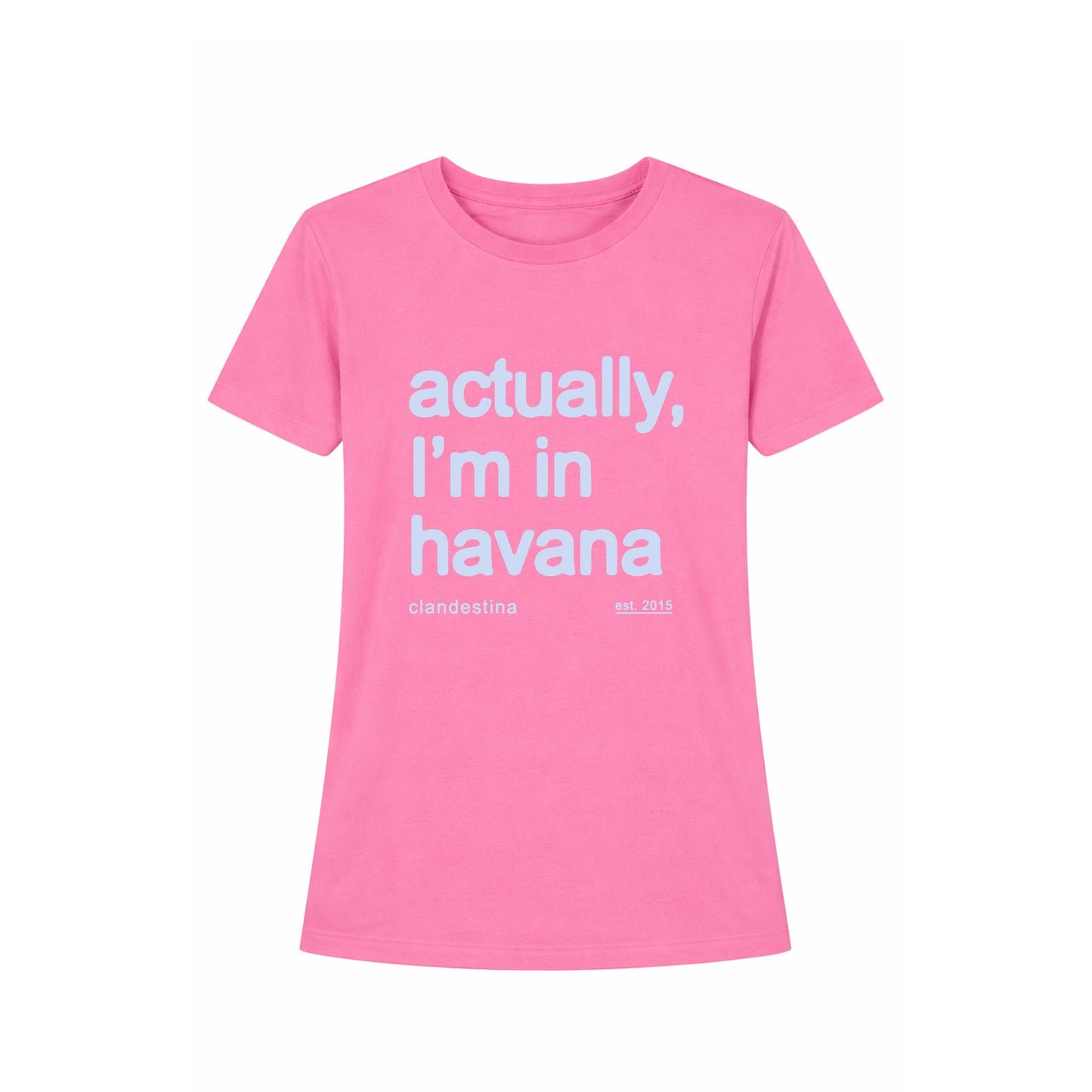 Actually, I´m in Havana - T-shirt