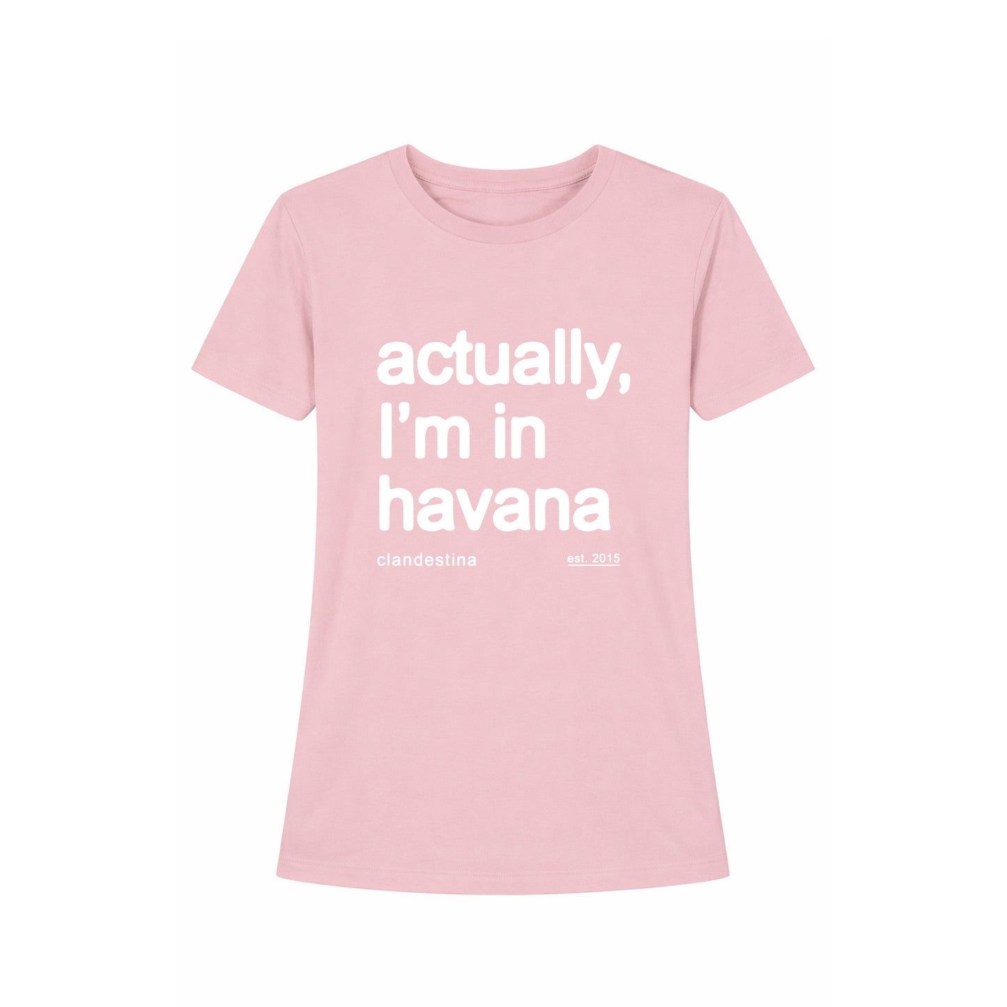 Actually, I´m in Havana - T-shirt