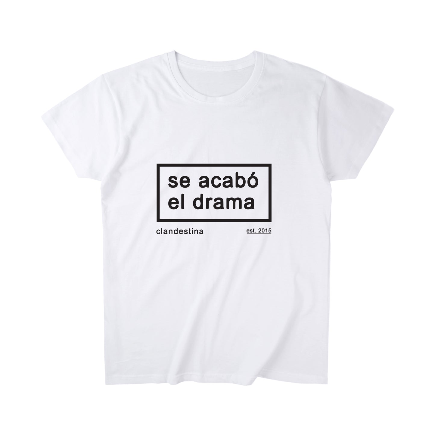 Se acabó el drama - T-shirt