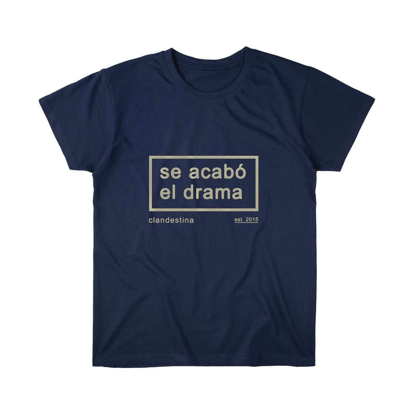 Se acabó el drama - T-shirt
