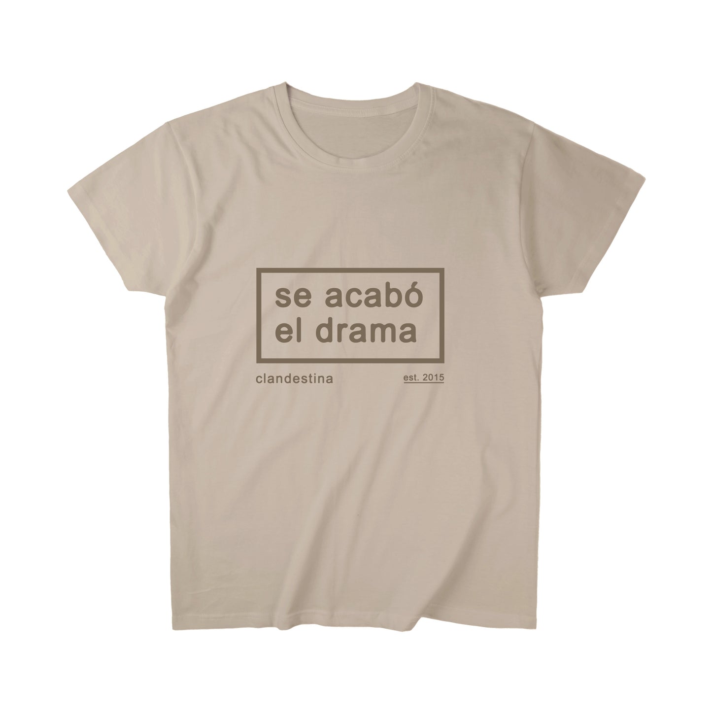 Se acabó el drama - T-shirt