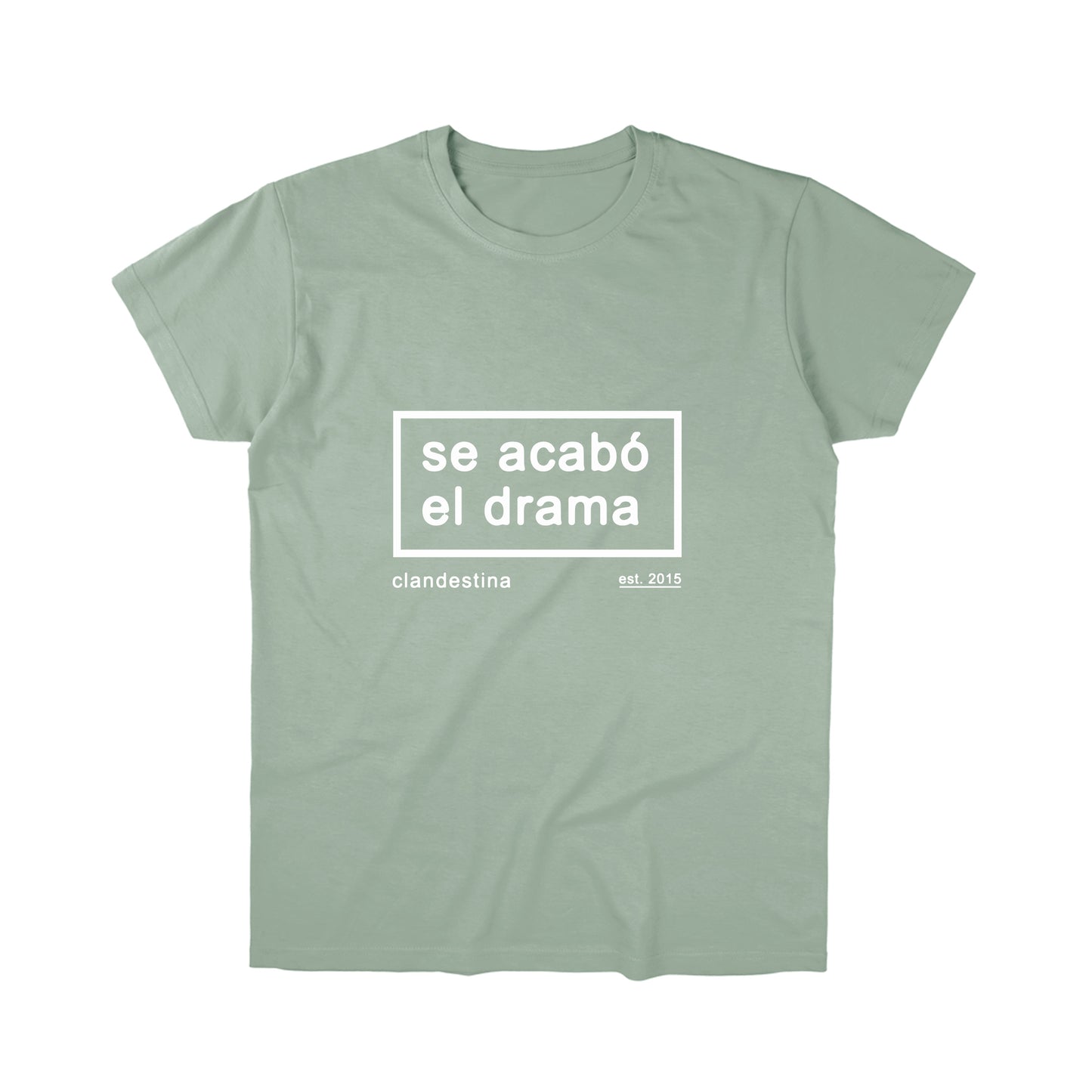Se acabó el drama - T-shirt