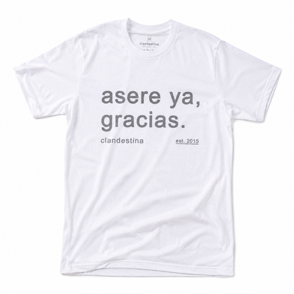 Asere ya, gracias - Tshirt