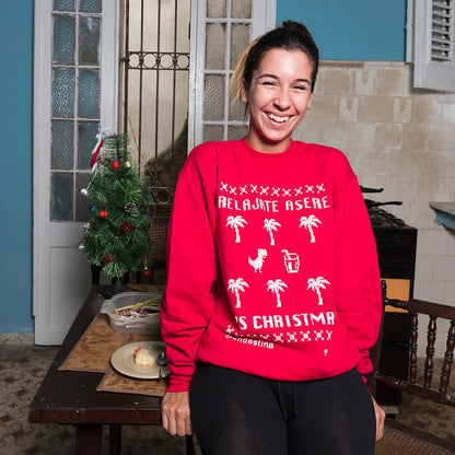 Relax, It's A Christmas Sweatshirt