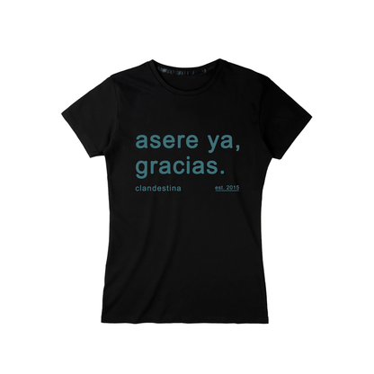 Asere ya, gracias - Tshirt