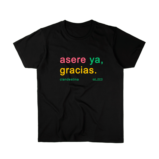 Asere ya, gracias - Tshirt