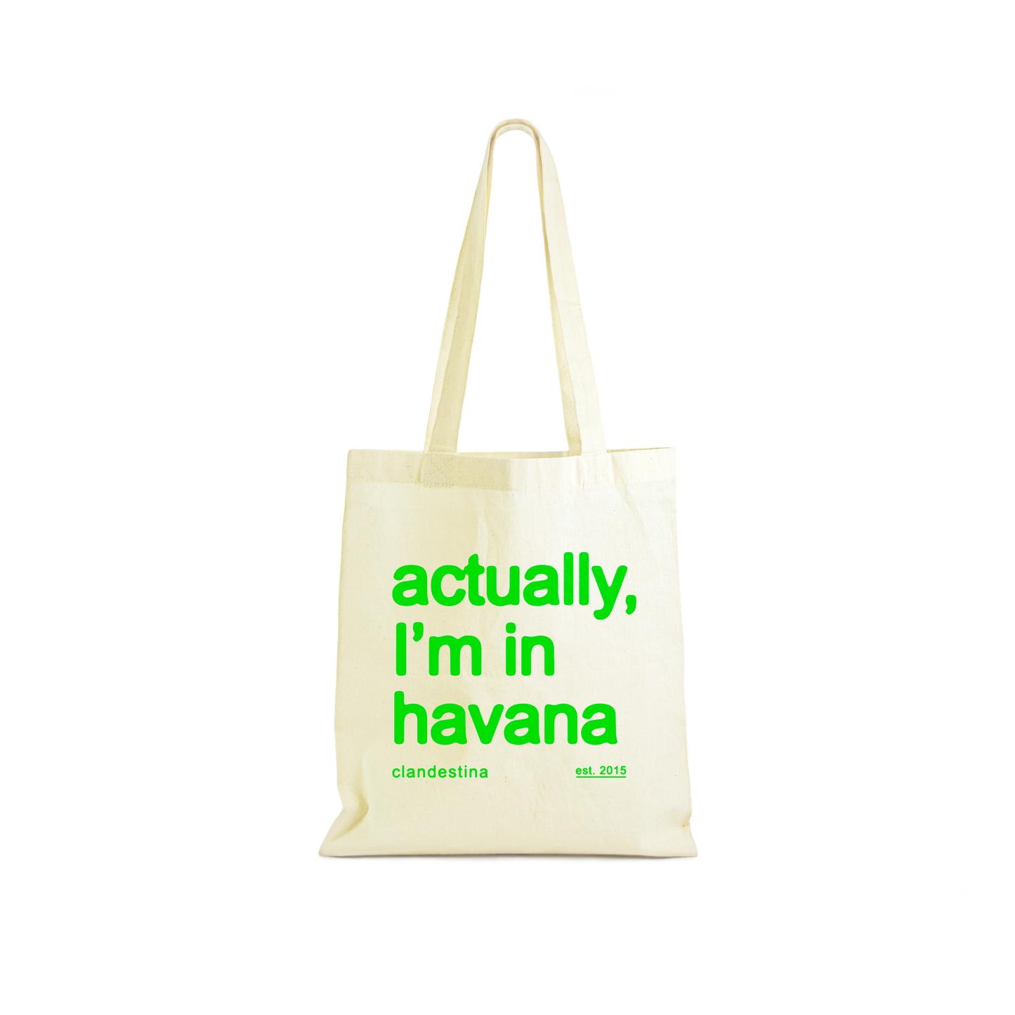 Actually, I'm in Havana Canvas Tote Bag - Green