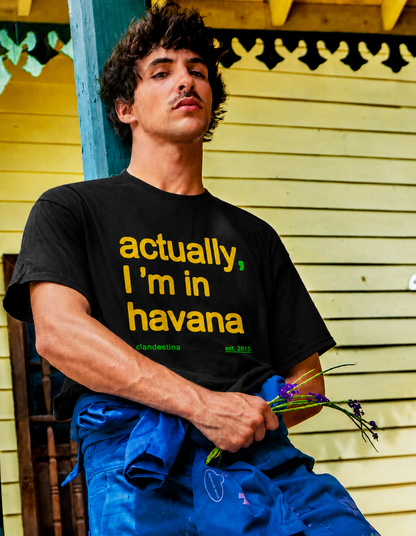 Actually, I´m in Havana - T-shirt - Outlet