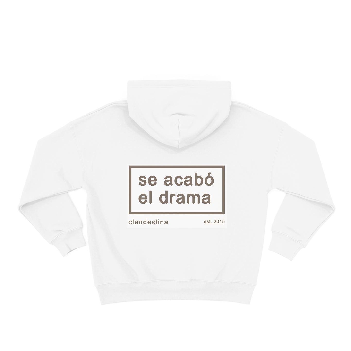 Se Acabo el Drama - Hoodie