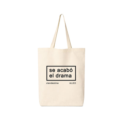 Se Acabo el Drama - Totebag