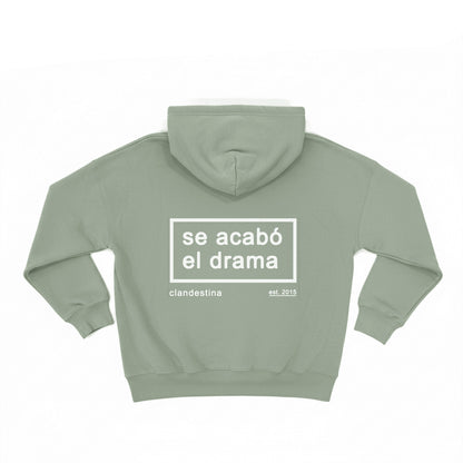 Se Acabo el Drama - Hoodie