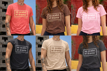 Se acabó el drama - T-shirt