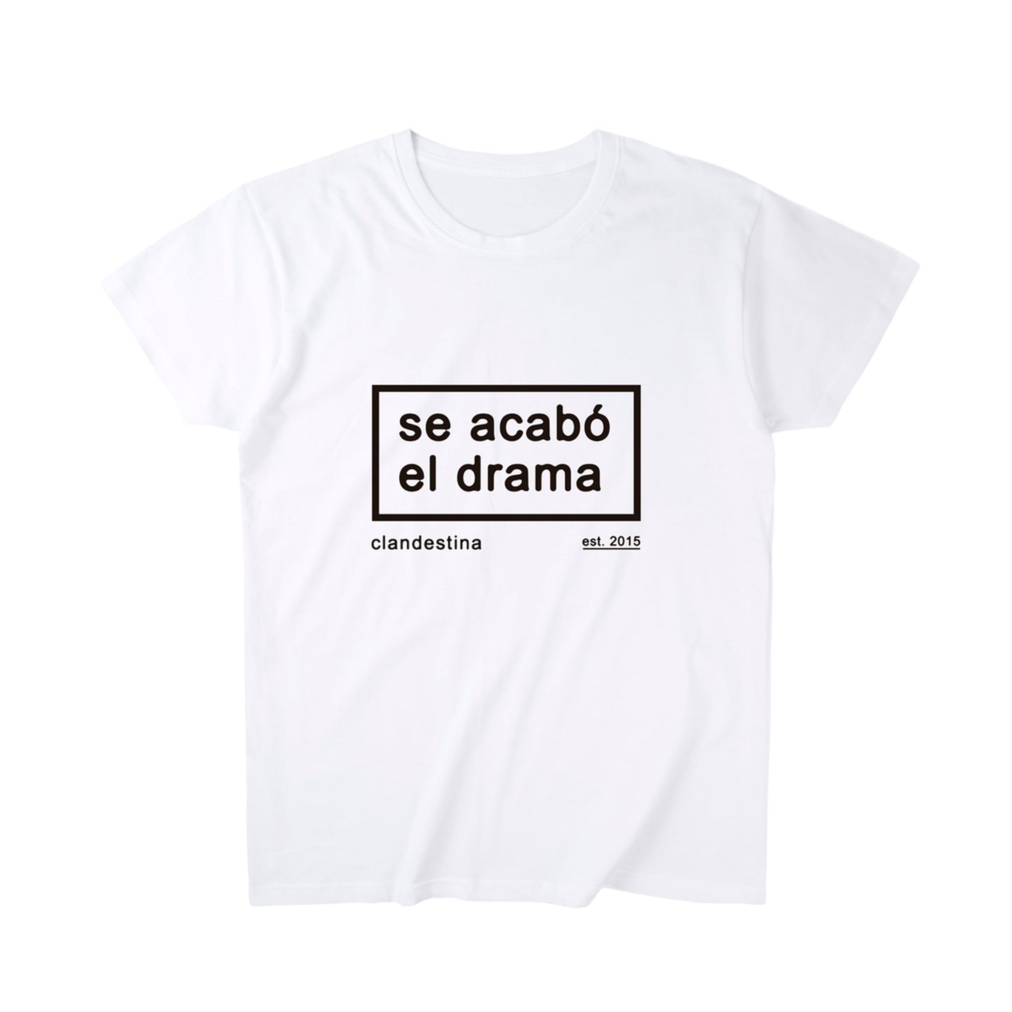 Se Acabo el Drama - Tshirt - Unisex