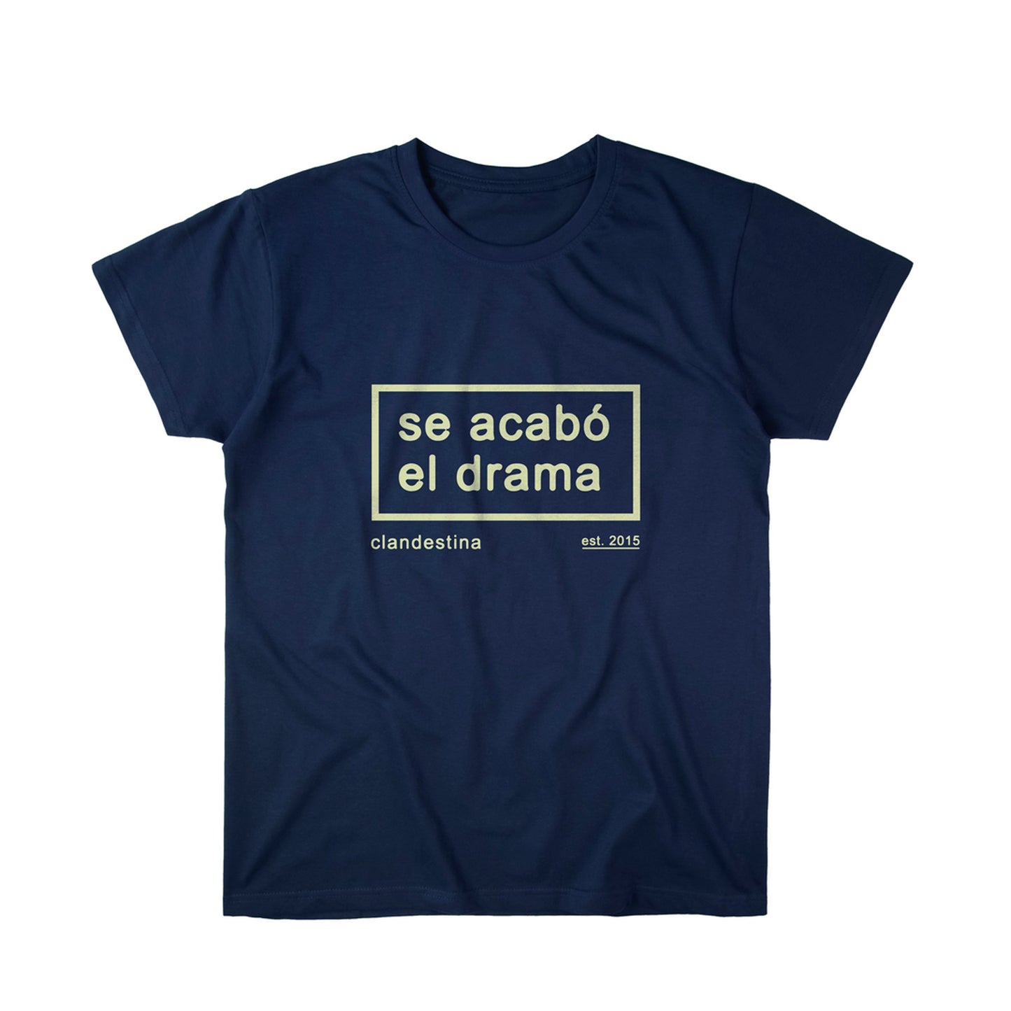 Se Acabo el Drama - Tshirt - Unisex