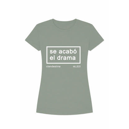 Se acabó el drama - T-shirt