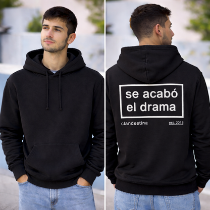 Se Acabo el Drama - Hoodie