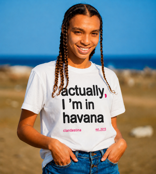 Actually, I´m in Havana - T-shirt - Outlet