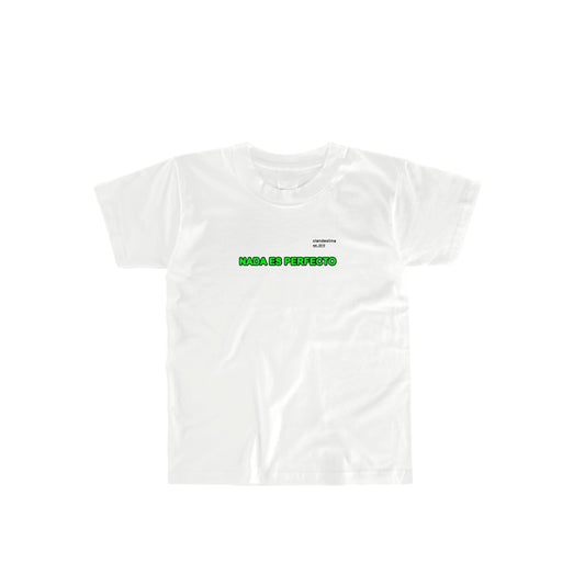Nada es perfecto - Kids tshirt